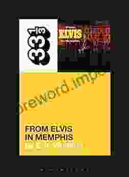 Elvis Presley s From Elvis in Memphis (33 1/3 150)