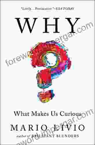 Why?: What Makes Us Curious