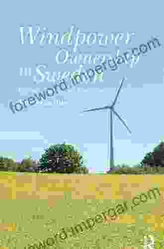 Windpower Ownership In Sweden: Business Models And Motives